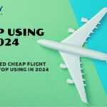 7 Outdated Cheap Flight Tips to Stop Using in 2024